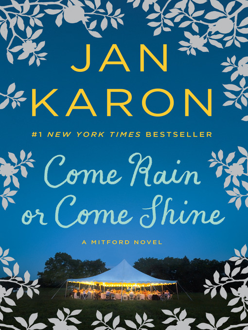 Title details for Come Rain or Come Shine by Jan Karon - Wait list